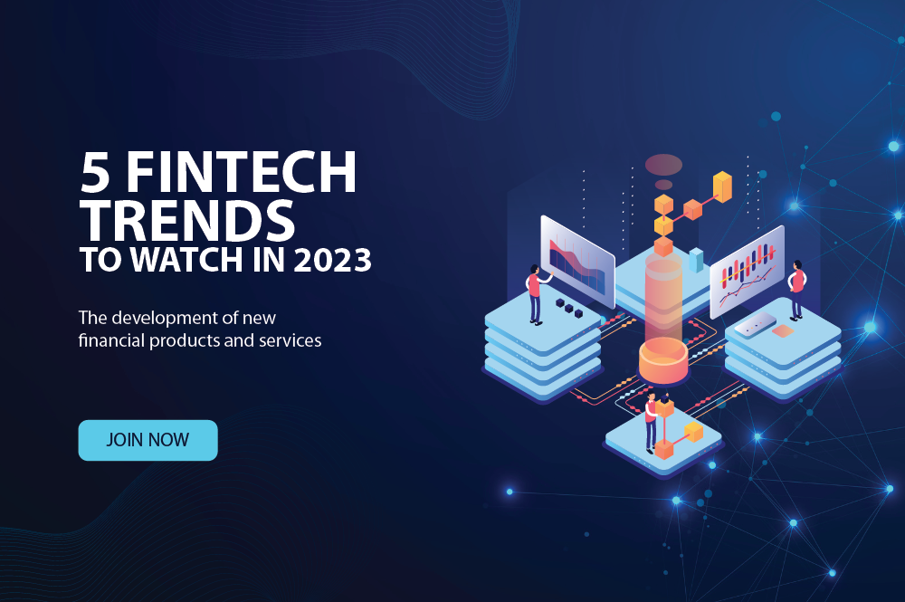 5 Fintech Trends to Watch in 2023