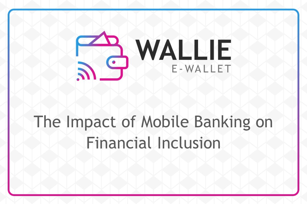 ULIS Fintech-The Impact of Mobile Banking on Financial Inclusion