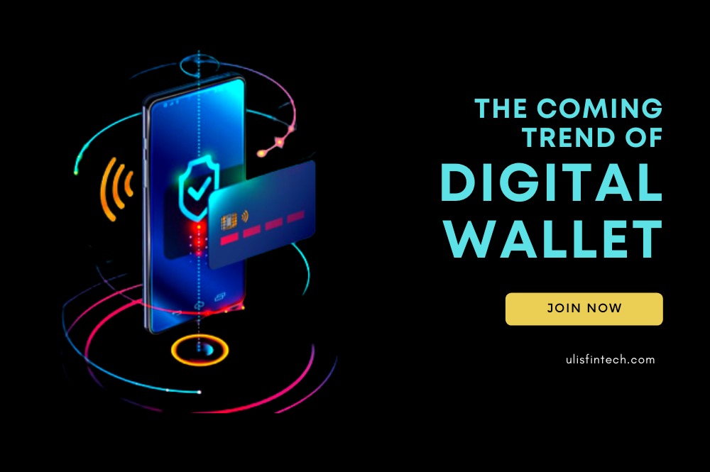 Trend of Digital Wallet