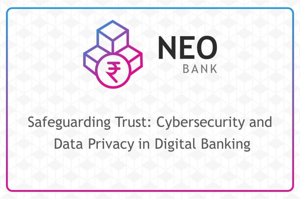 ULIS Fintech-Safeguarding Trust: Cybersecurity and Data Privacy in Digital Banking