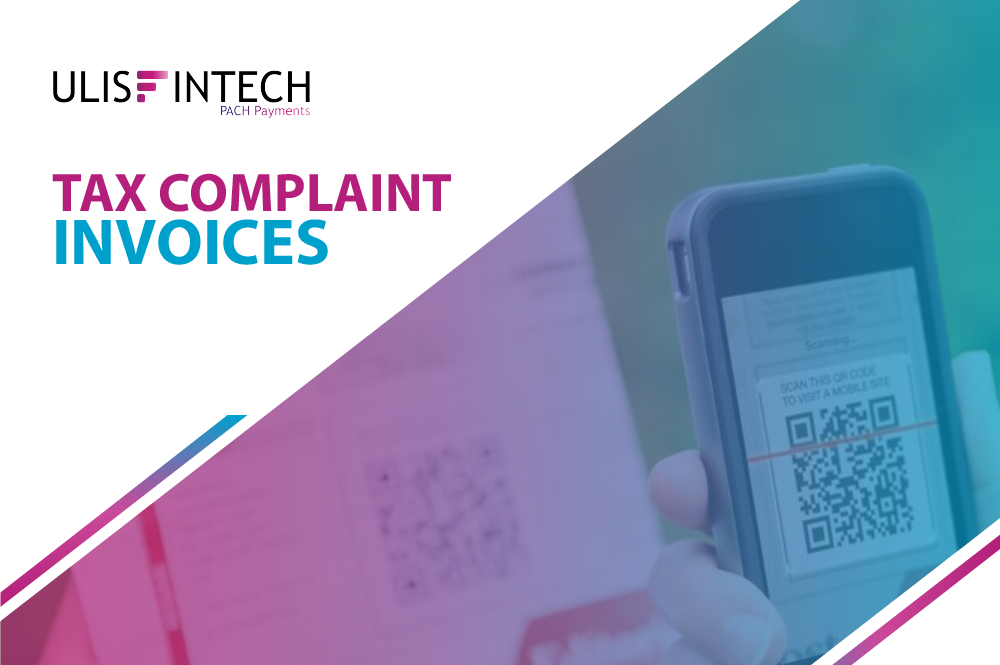 ULIS Fintech-Streamlining Compliance: The Power of Tax-Compliant Invoices in Fintech