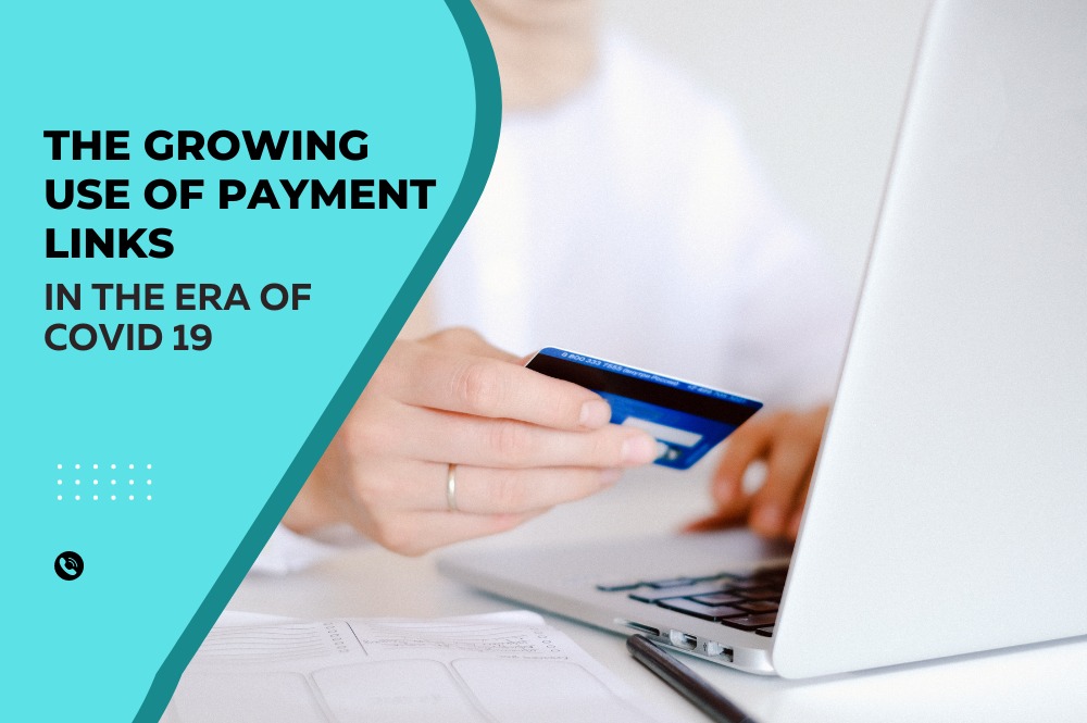 ULIS Fintech-The Growing Use of Payment Links in the era of Covid-19