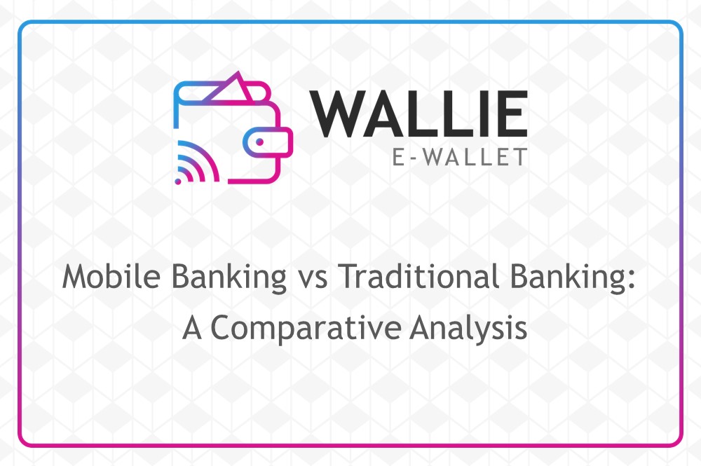 ULIS Fintech-Mobile Banking vs. Traditional Banking: A Comparative Analysis