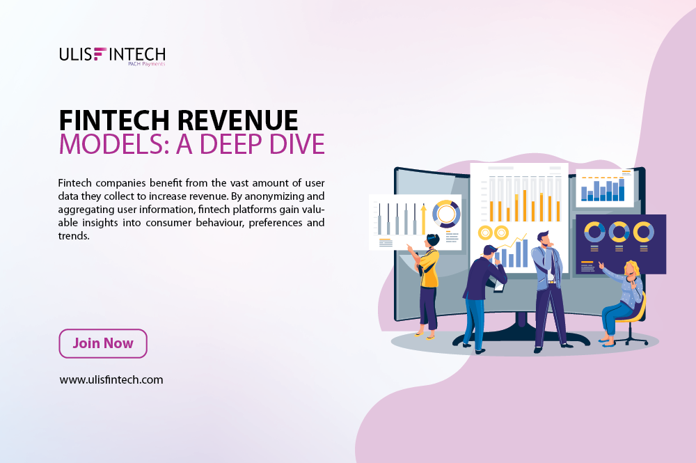 ULIS Fintech-Fintech Revenue Models: A Deep Dive