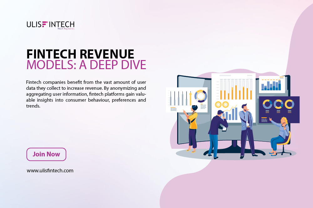 Fintech Revenue Models: A Deep Dive