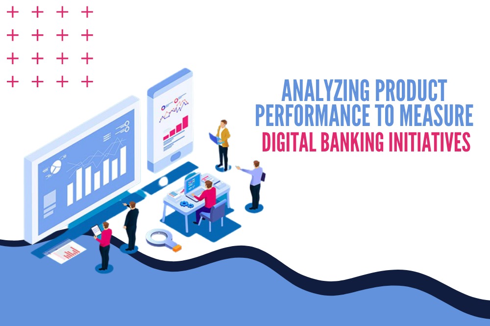 Digital Banking - Influence on Total Banking Business